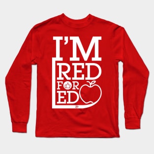 Red For Ed Long Sleeve T-Shirt